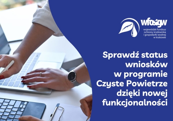 Sprawdź status swojego wniosku w programie ,, Czyste Powietrze”